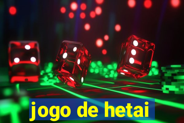 jogo de hetai